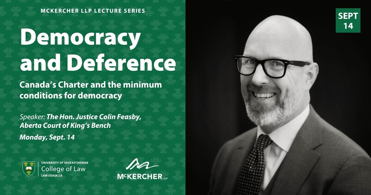 Portrait of The Hon. Justice Colin Feasby smiling, promoting a lecture on Canada's Charter and democracy on Sept 14.