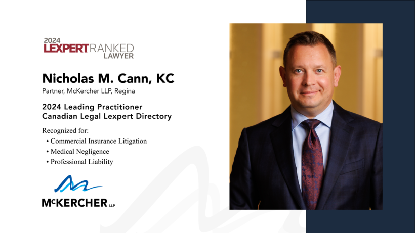 2024 LEXPERT RANKED LAWYER! Nicholas M. Cann, KC, Partner, McKercher LLP, Regina. 2024 Leading Practitioner Canadian Legal Lexpert Directory. Recognized for: Commercial Insurance Litigation, Medical Negligence, and Professional Liability.