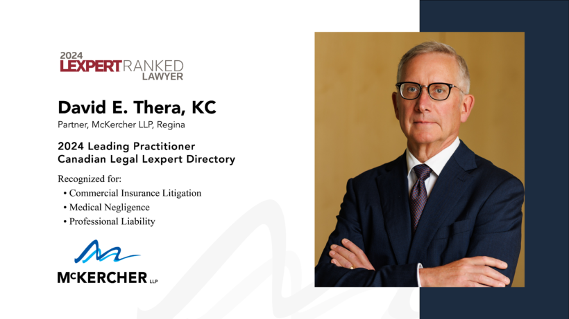 2024 LEXPERT RANKED LAWYER! David E. Thera, KC, Partner, McKercher LLP, Regina. 2024 Leading Practitioner Canadian Legal Lexpert Directory. Recognized for: Commercial Insurance Litigation, Medical Negligence, and Professional Liability.